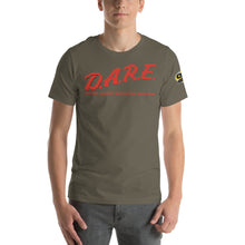 Load image into Gallery viewer, DARE Shirt